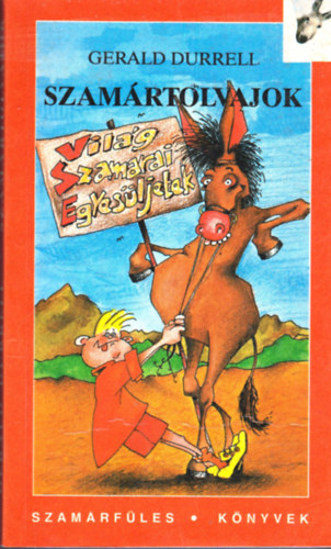 Gerald Durrell - Szamártolvajok