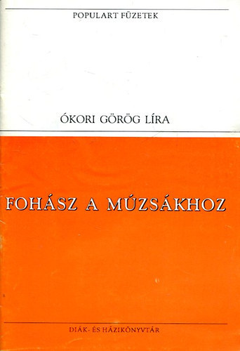 Anakreón - Fohász a múzsákhoz (Populart füzetek)