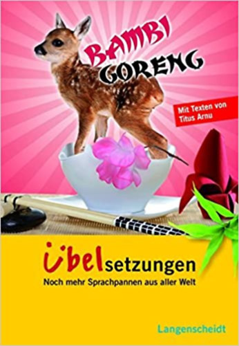 Titus Arnu, Langenscheidt - Bambi Goreng: Ubelsetzungen