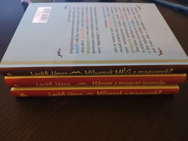 Lackfi Jnos - Milyenek a magyarok? + Milyenek mg a magyarok? + Hrom a magyar igazsg (3db)