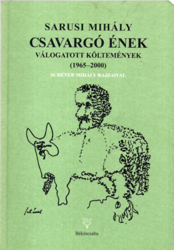 Sarusi Mih�ly - Csavarg� �nek