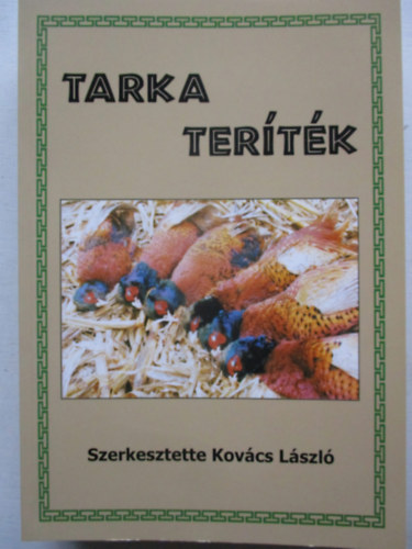 Kov�cs L�szl� - Tarka ter�t�k