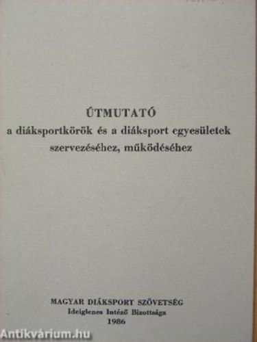 tmutat a diksportkrk s diksport egyesletek szervezshez, mkdshez