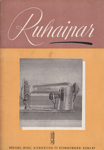 Vg Tibor (szerk.) - Ruhaipar szaklap VI. vfolyam 8. szm - 1960. december