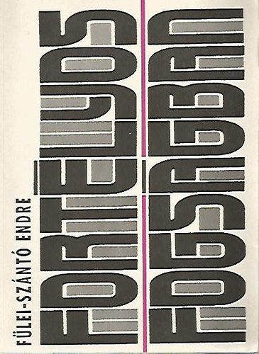 Fülei-Szántó Endre - Fortélyos fogságban