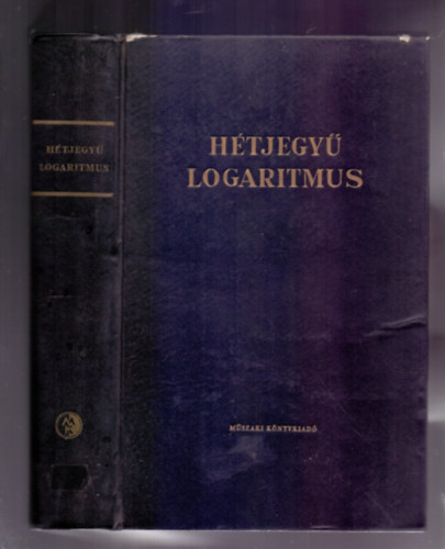 Dr. Vas Gyrgyn (okl.alk.mat.) - Htjegy logaritmus (2. kiads)