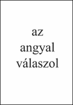 Mallász Gitta - Az angyal válaszol