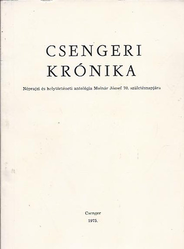 Dank Imre (szerk.) - Csengeri krnika