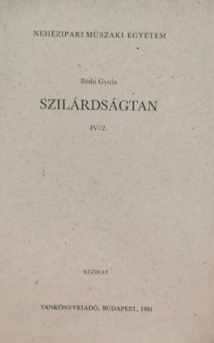B�da Gyula - Szil�rds�gtan IV/2.