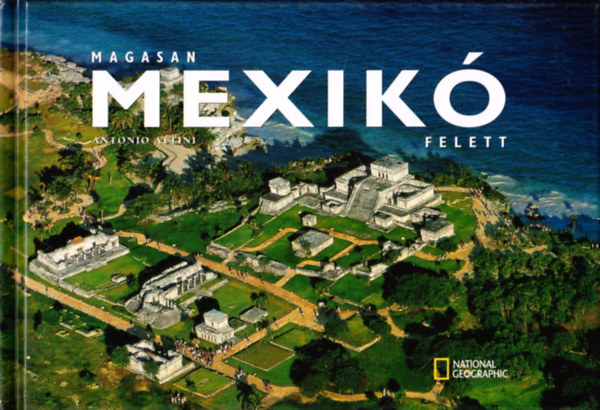Attini. Antonio - Magasan Mexik felett