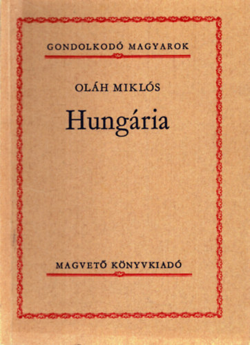 Oláh Miklós - Hungária