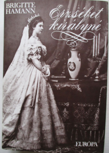 Brigitte Hamann - Erzsbet kirlyn