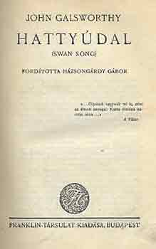 John Glasworthy - Hattyúdal