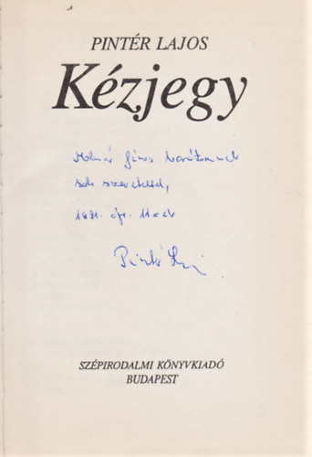 Pintr Lajos - Kzjegy (Dediklt)