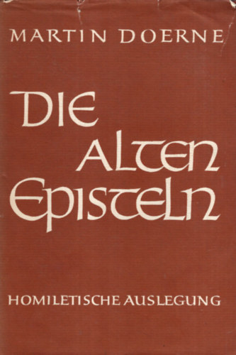 Martin Doerne - Die Alten Episteln