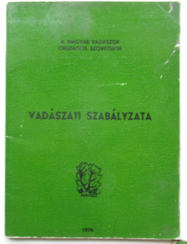 A Magyar Vadszok Orszgos Szvetsge vadszati szablyzata