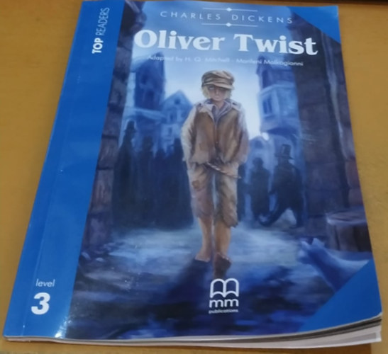 H. Q. Mitchell, Charles Dickens, Marileni Malkogianni - Oliver Twist: Student's Book - Level 3 - Top Readers