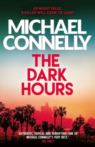 Michael Connelly - The Dark Hours