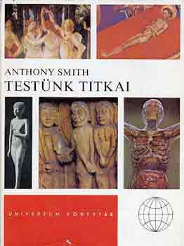 Anthony Smith - Testnk titkai