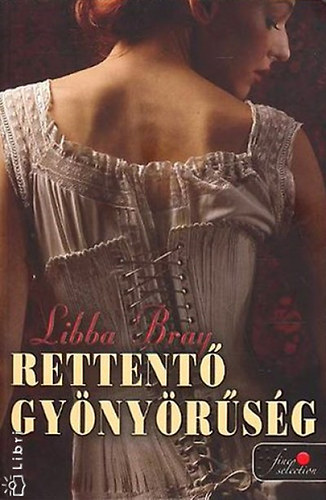 Libba Bray - Rettent gynyrsg