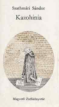 Szathm�ri S�ndor - Kazohinia