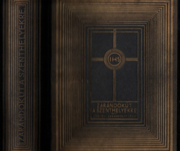 R�vay J�zsef dr. - Zar�ndok�t a szenthelyekre a szent�vek t�rt�net�vel (Jaschik �lmos k�nyvd�szeivel)