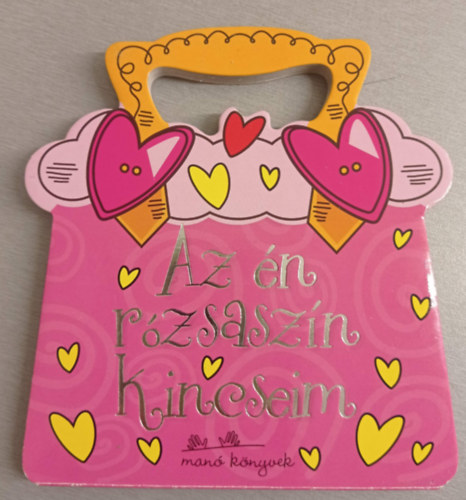 Man Knyvek - Az n rzsaszn kincseim