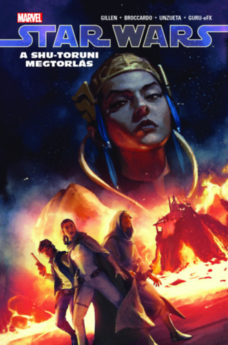 Kieron Gillen - Star Wars: A shu-toruni megtorlás