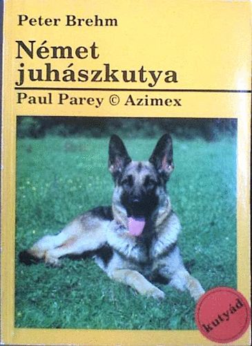 Peter Brehm - Nmet juhszkutya