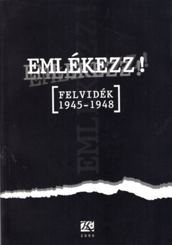 Nemes Andrsn - Emlkezz! ( Felvidk 1945-1948 )