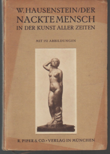 Dr. Wilhelm Hausenstein - Der Nackte Mensch in der kunst Aller Zeiten
