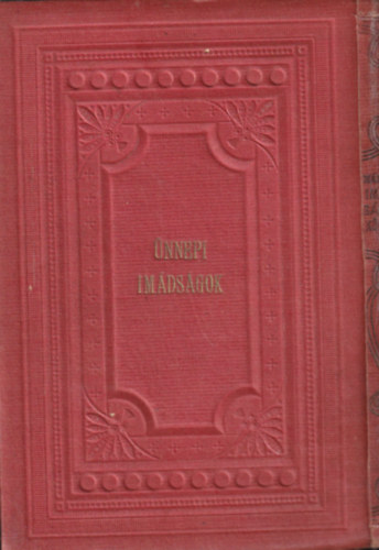 Schön József (ford.) - Mákzór imádságos könyv az év minden ünnepnapjára  III.