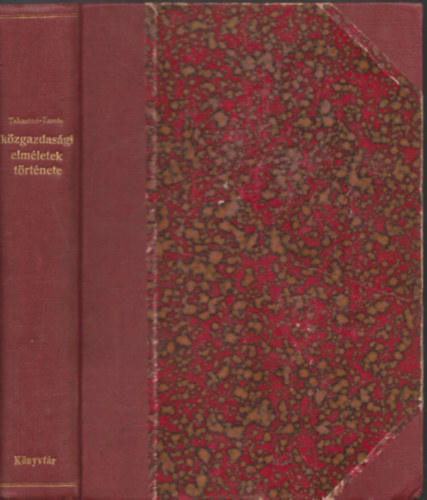 Gáll Beatrix dr.; Tamás Károly dr. - A közgazdasági elméletek története