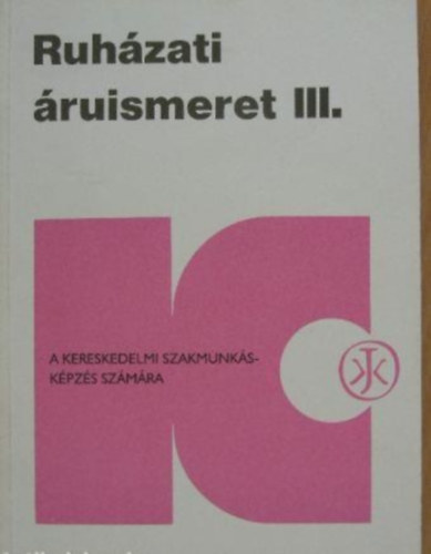 dr. Greguss Sndorn - Ruhzati ruismeret III.