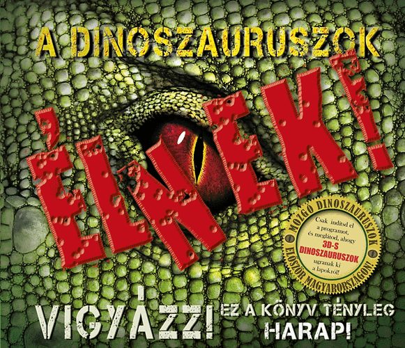 A dinoszauruszok LNEK!