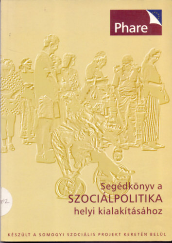 Zdori Zsolt (szerk.) - Segdknyv a szocilpolitika helyi kialaktshoz