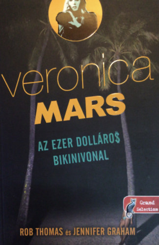 Jennifer Graham; Rob Thomas - Az ezer dollros bikinivonal