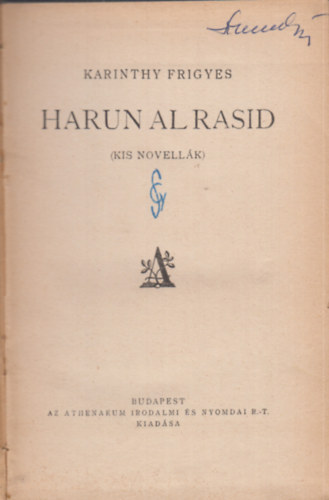 Karinthy Frigyes - Harun Al Rasid