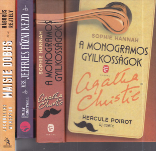 Sophie Hannah, Emily Brightwell, Jacqueline Winspear - 3 db. krimi (A monogramos gyilkosságok + Mrs. Jeffries főzni kezd + Maisie Dobbs és a háborús rejtély)