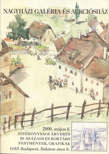 Nagyhzi Galria s Aukcishz: Rendkvli rvers (2000. mjus 6.)