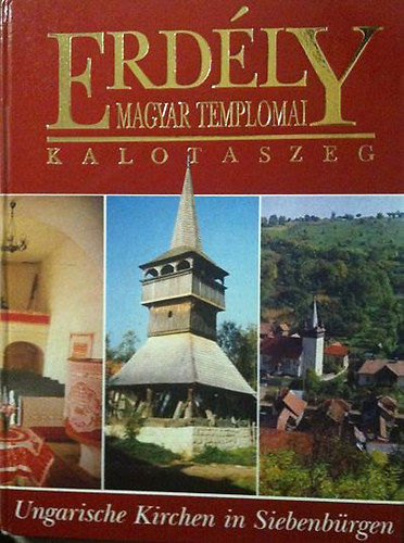 Vrady Pter Pl-Borbly Anik - Erdly magyar templomai: Kalotaszeg