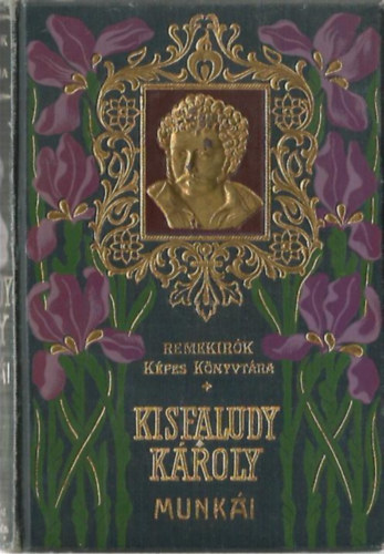 Kisfaludy Károly - Kisfaludy Károly munkái I-II.