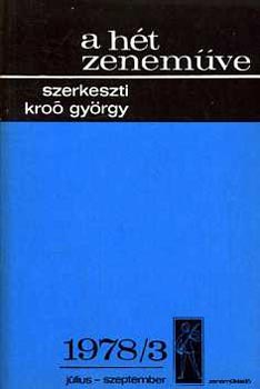 Kro� Gy�rgy - A h�t zenem�ve: 1978/3 j�lius-szeptember