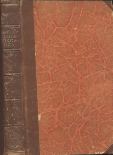 Gragger Rbert (szerk.) - Anthologia Hungarica (Magyar Antologia)- Bibliotheca Mundi