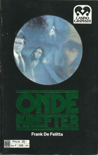Frank De Felitta - Onde krefter