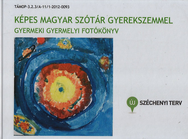 Kpes magyar sztr gyerekszemmel - Gyermeki Gyermelyi fotkny