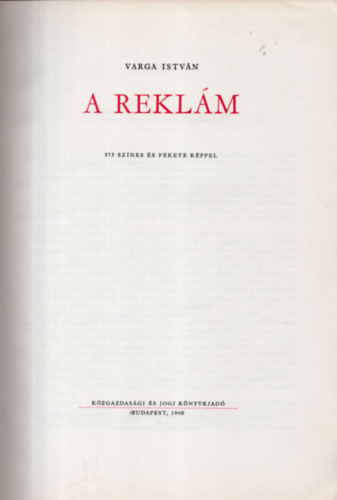 Varga Istvn - A reklm