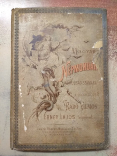 Rad Vilmos (feldolg.) - Magyar npmondk az ifjsg szmra