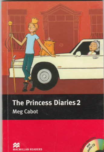 Meg Cabot - The Princess Diaries 2. with extra exercises and audio CD - Macmillan Readers Elementary