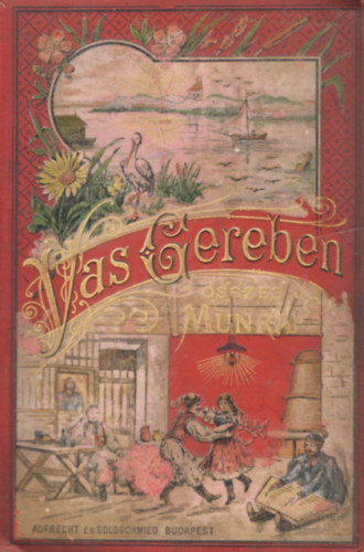 Vas Gereben - Vas Gereben �sszes munk�i I-IX (nem teljes sorozat)